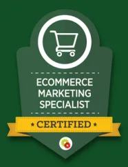 DigitalMarketer Ecommerce Marketing Specialist certified badge