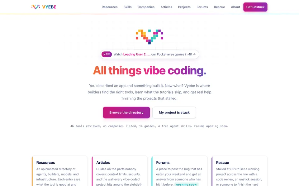 Vyebe homepage with a rainbow pixel heart logo, the headline All things vibe coding. and buttons labeled Browse the directory and My project is stuck